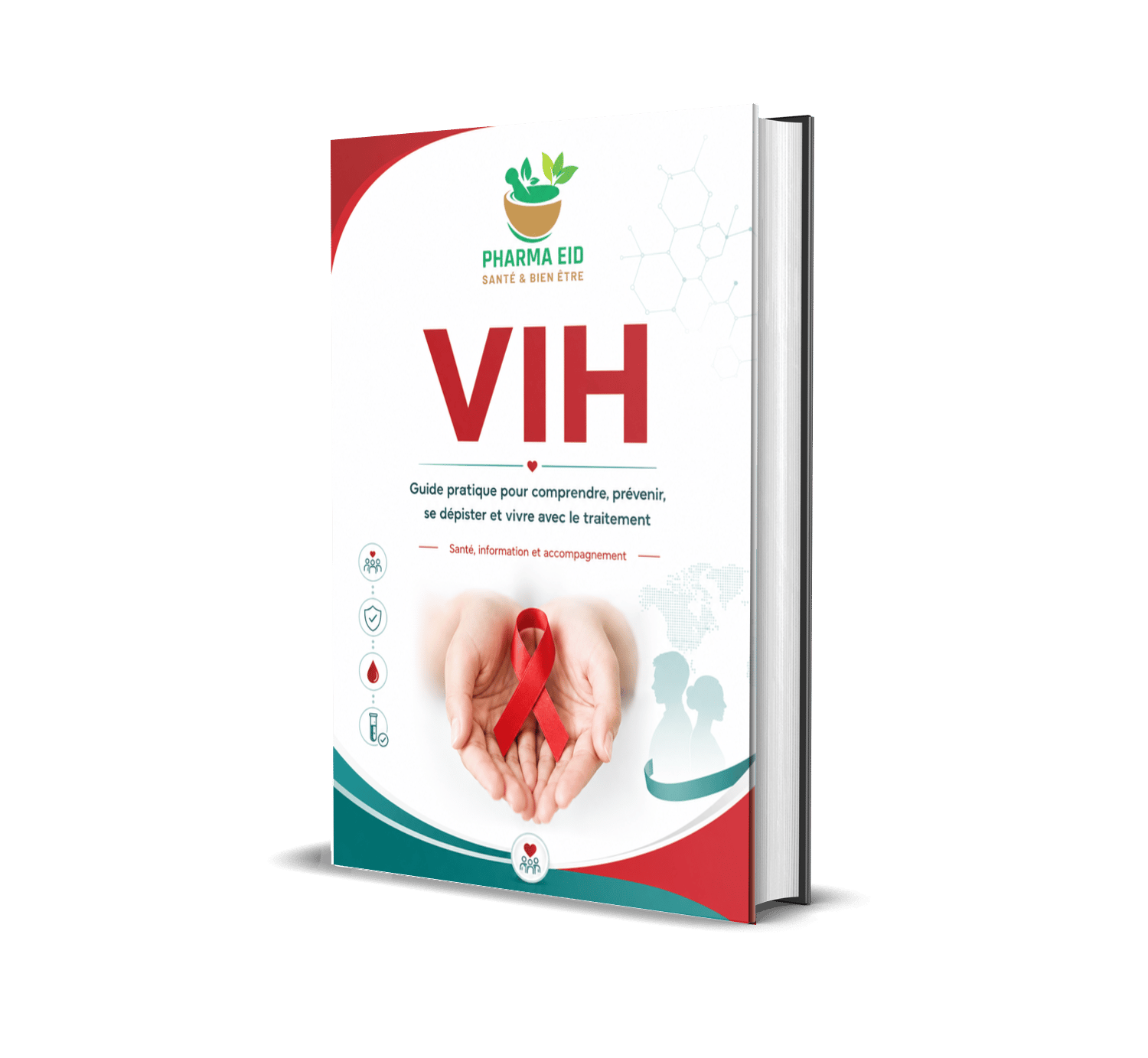 Le VIH : Comprendre, Prévenir et Soigner – Guide Complet d’Information et de Sensibilisation