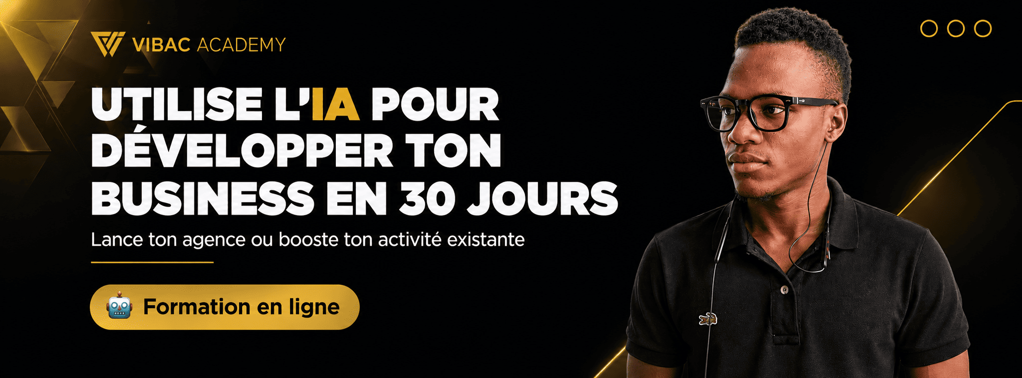 Utilise l'IA pour développer ton business ou lancer ton agence — en 30 jours