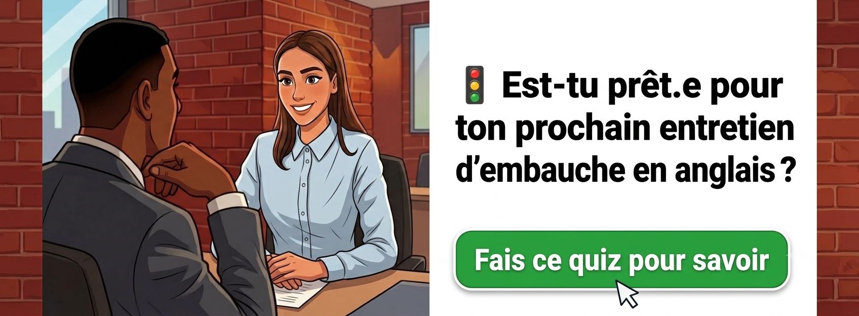 [QUIZ] Es-tu prêt(e) pour réussir ton entretien d'embauche en anglais ?