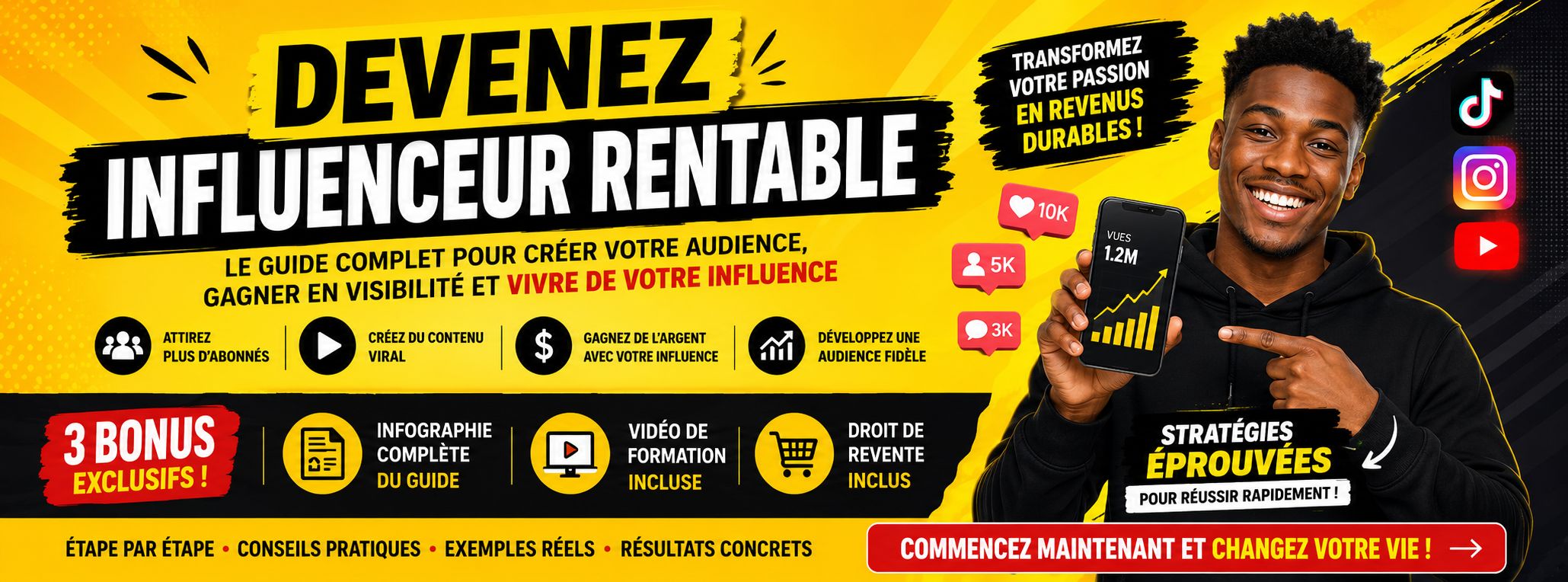 Devenez Influenceur Rentable : Le Guide Ultime Pour Créer Votre Audience