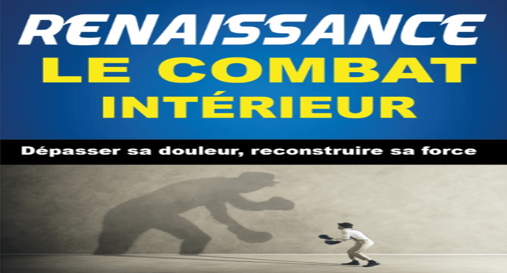 Renaissance : Le combat intérieur