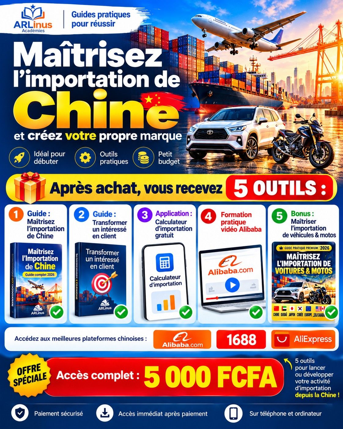 Maîtrisez l’Importation de Chine + Formation pratique Alibaba + Calculateur + Livre Closer OFFERT 🎁