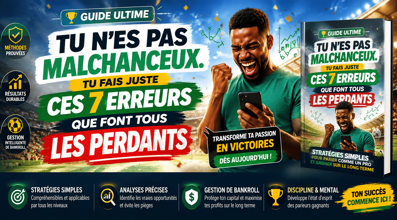 🔴 STOP PERDRE — Les 7 erreurs fatales qui détruisent tes mises