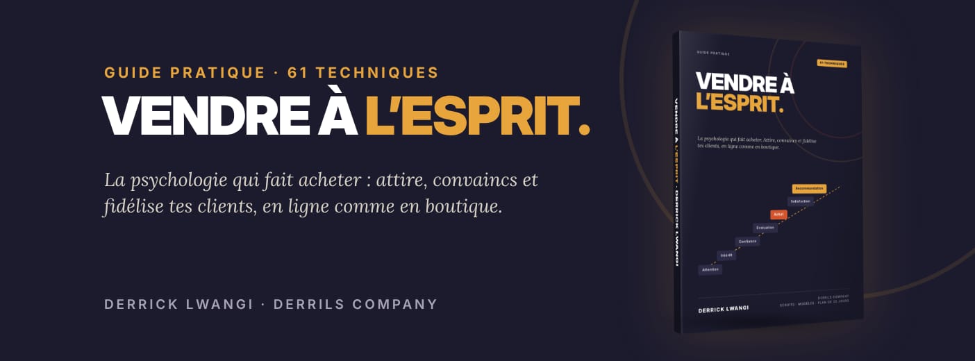 Vendre à l'esprit : la psychologie qui fait acheter (61 techniques)