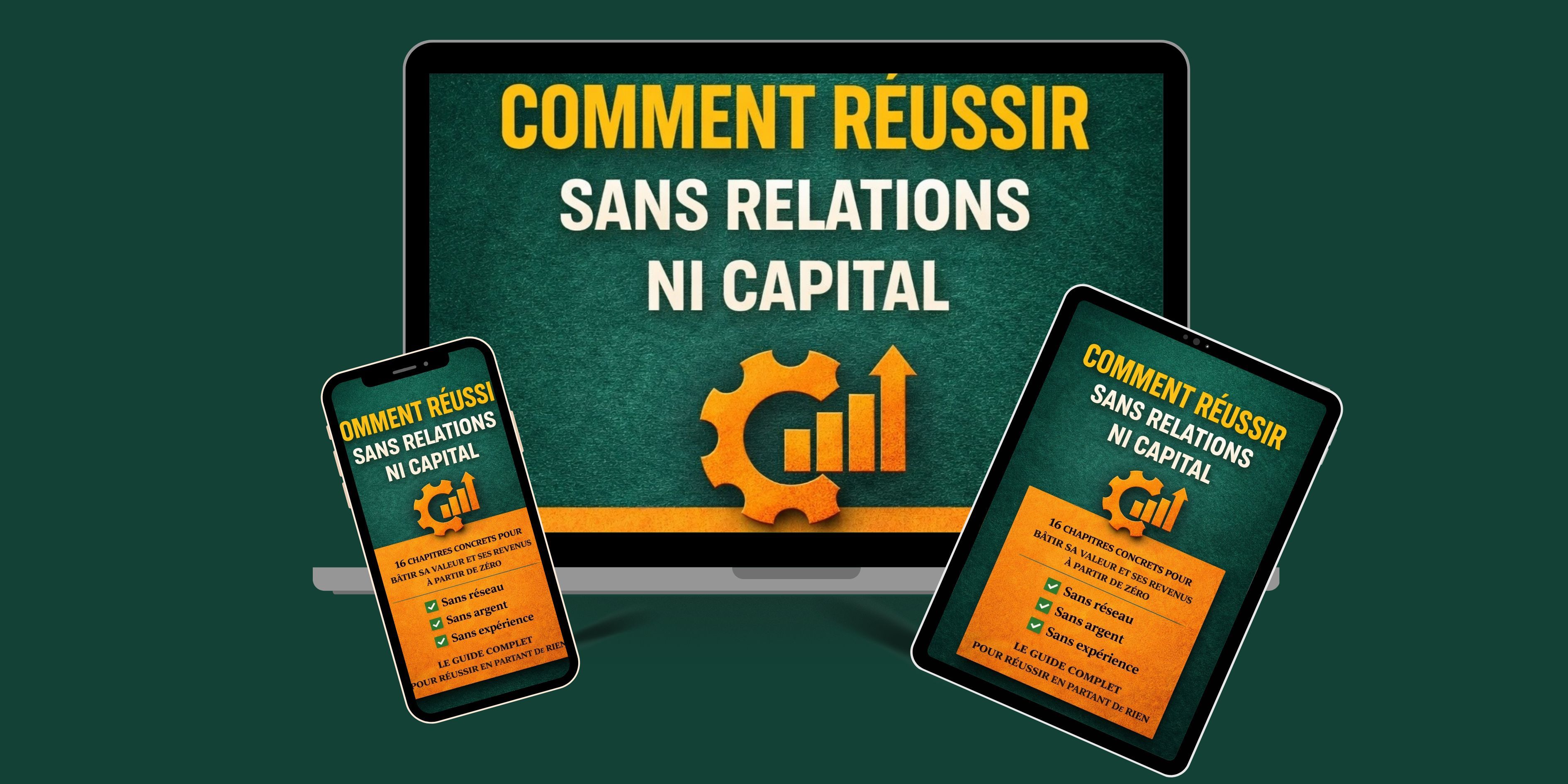 COMMENT RÉUSSIR SANS RELATIONS...