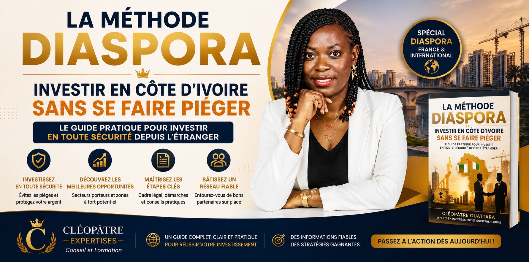 La Méthode Diaspora : Investir en Côte d’Ivoire Sans Se Faire Piéger