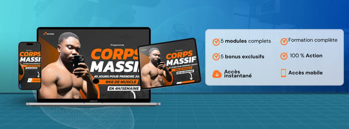 Corps Massif™ : Prendre jusqu'à 8kg de muscle en 45 jours en juste 4h/semaine.