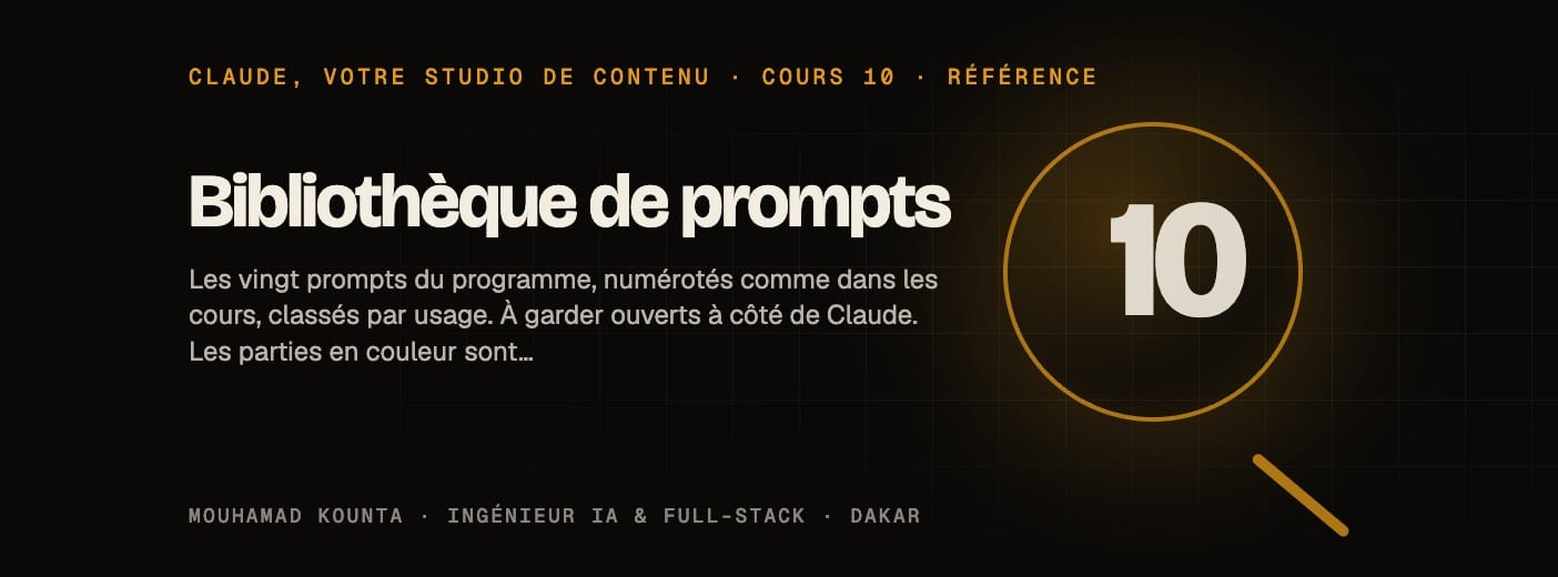 Cours 10 · Bibliothèque de 20 prompts