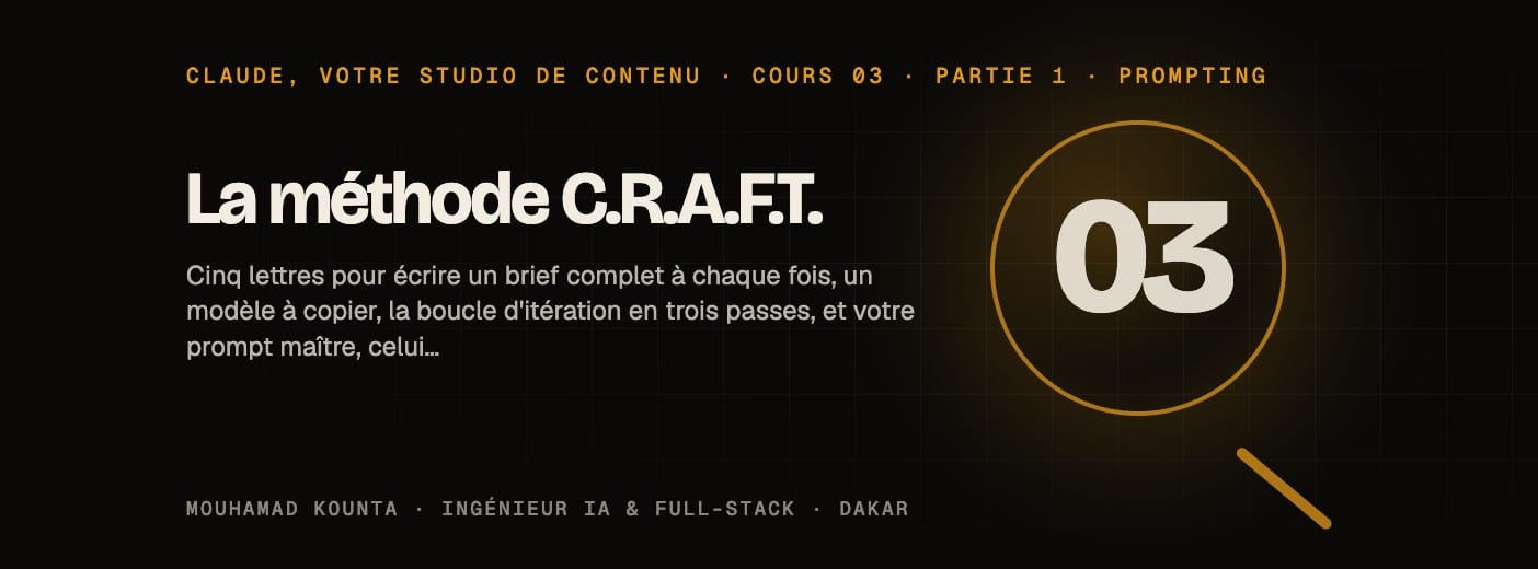 Cours 03 · La méthode C.R.A.F.T.