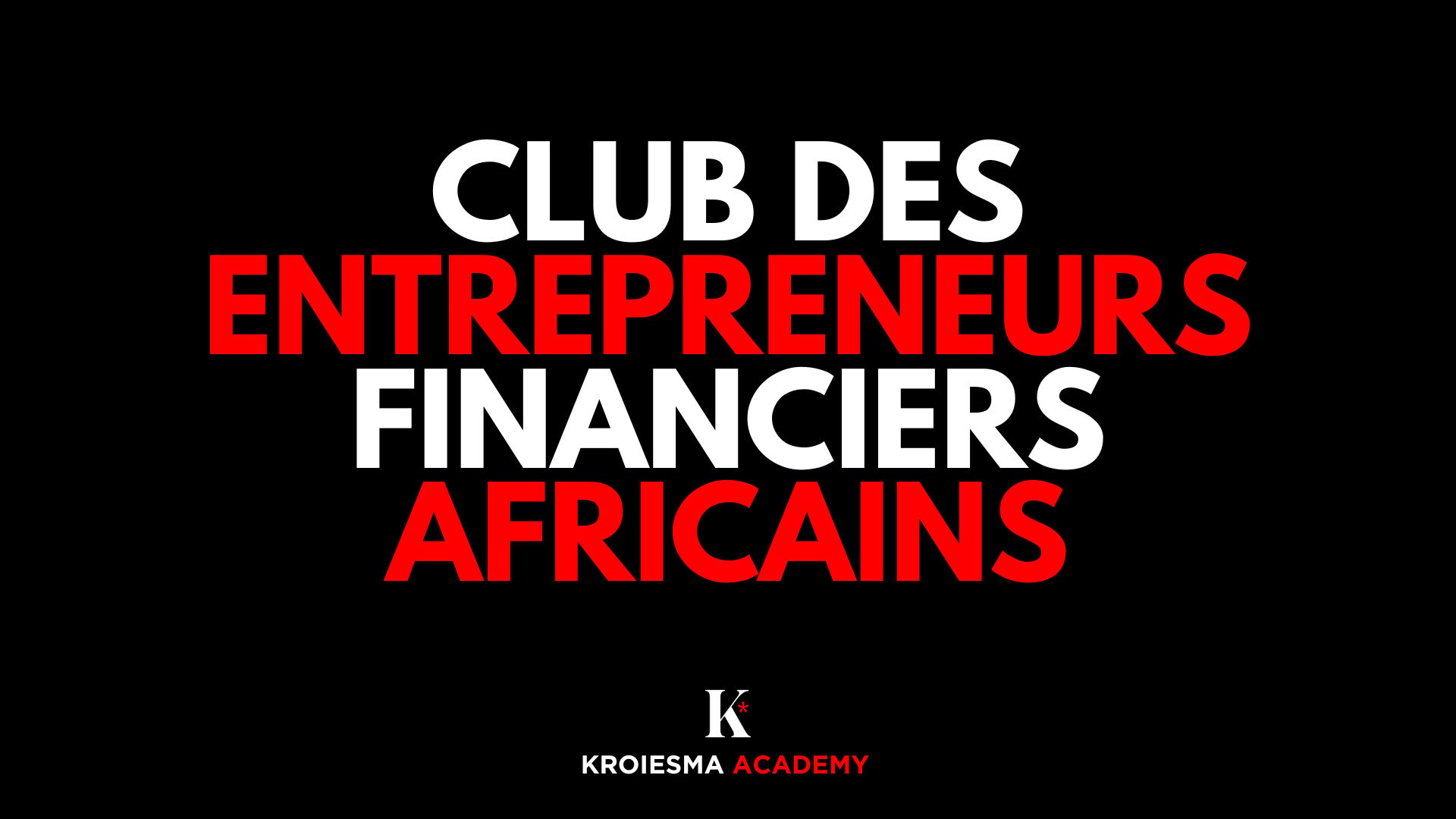 CLUB DES ENTREPRENEURS FINANCIERS AFRICAINS (CEFA)