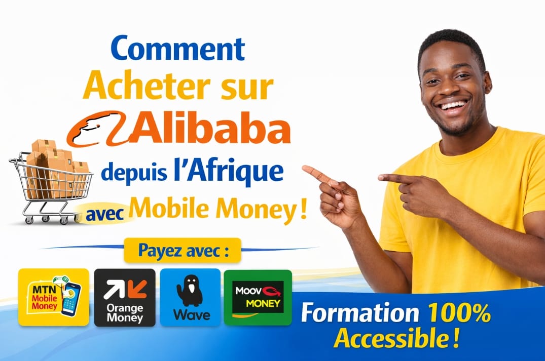 Acheter sur Alibaba avec Mobile Money depuis l'Afrique