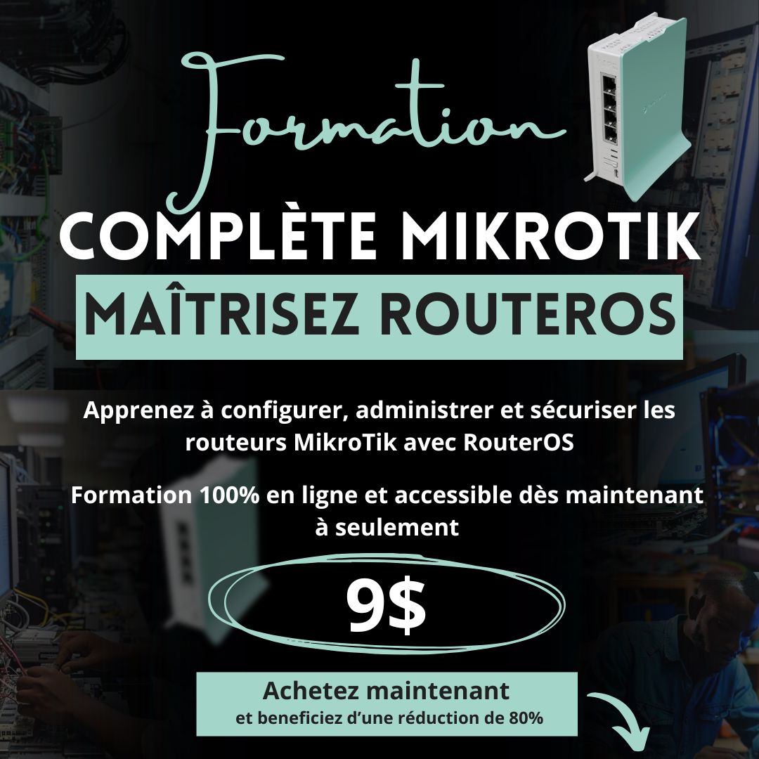 Formation Complète MikroTik – Maîtrisez RouterOS et la Gestion Réseau !