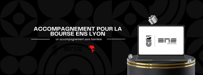 ACCOMPAGNEMENT BOURSE ENS LYON 🇫🇷