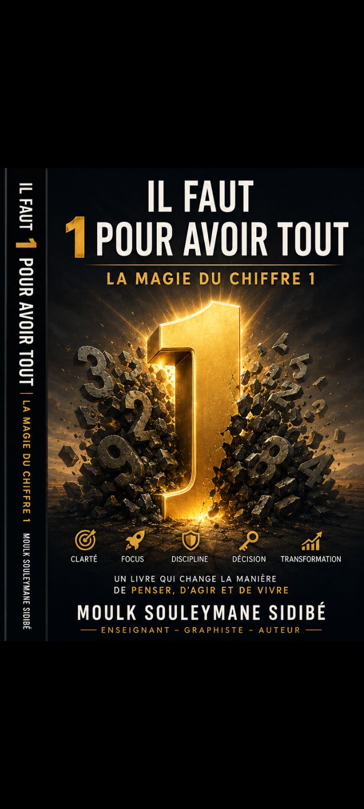 IL FAUT 1 POUR AVOIR TOUT - LA MAGIE DU CHIFFRE 1