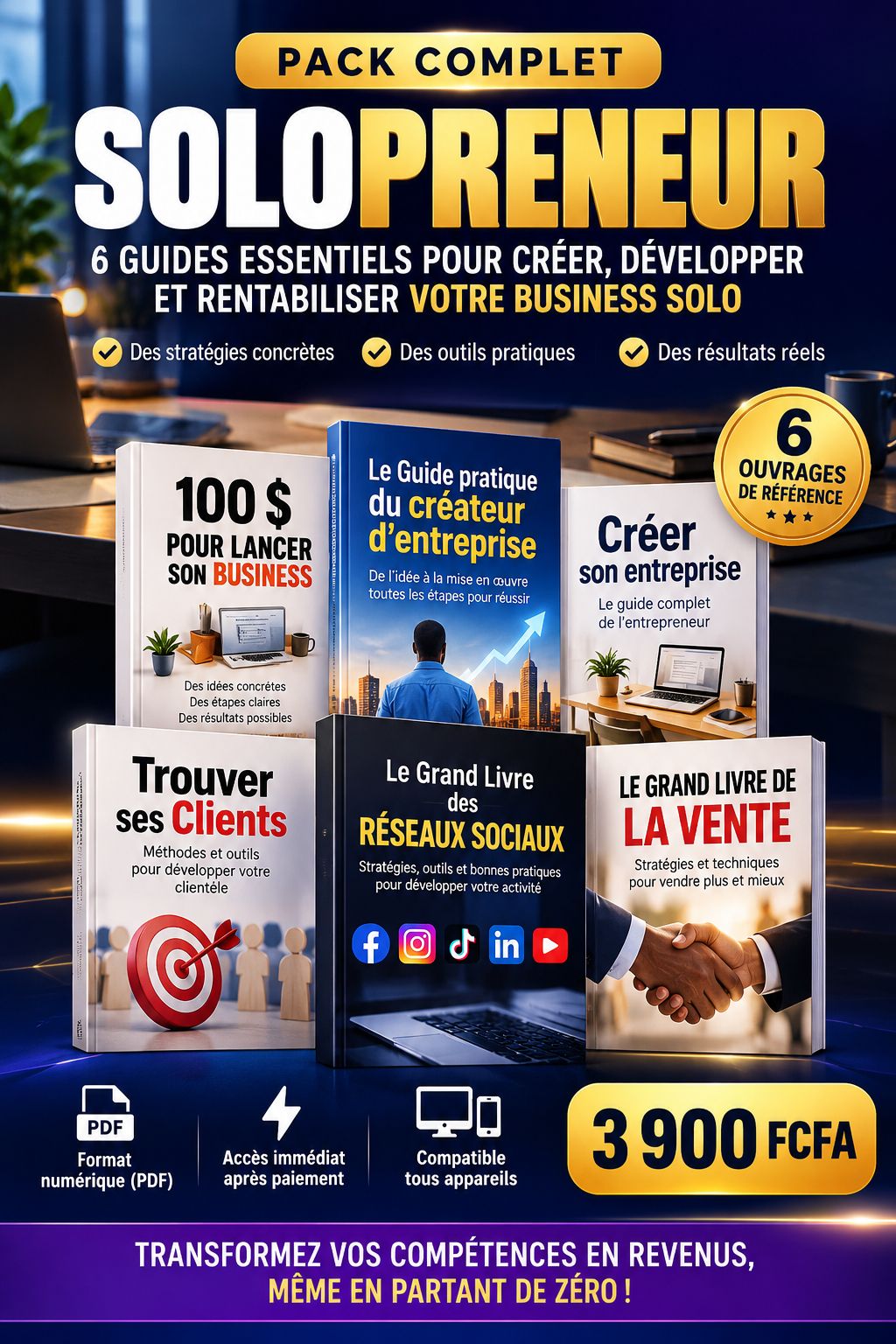 🚀 PACK COMPLET SOLOPRENEUR