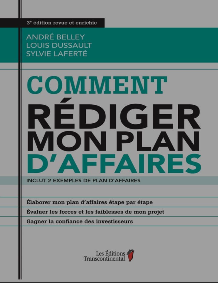 COMMENT RĂDIGER MON PLAN D'AFFAIRES ( LIVRE COMPLET )