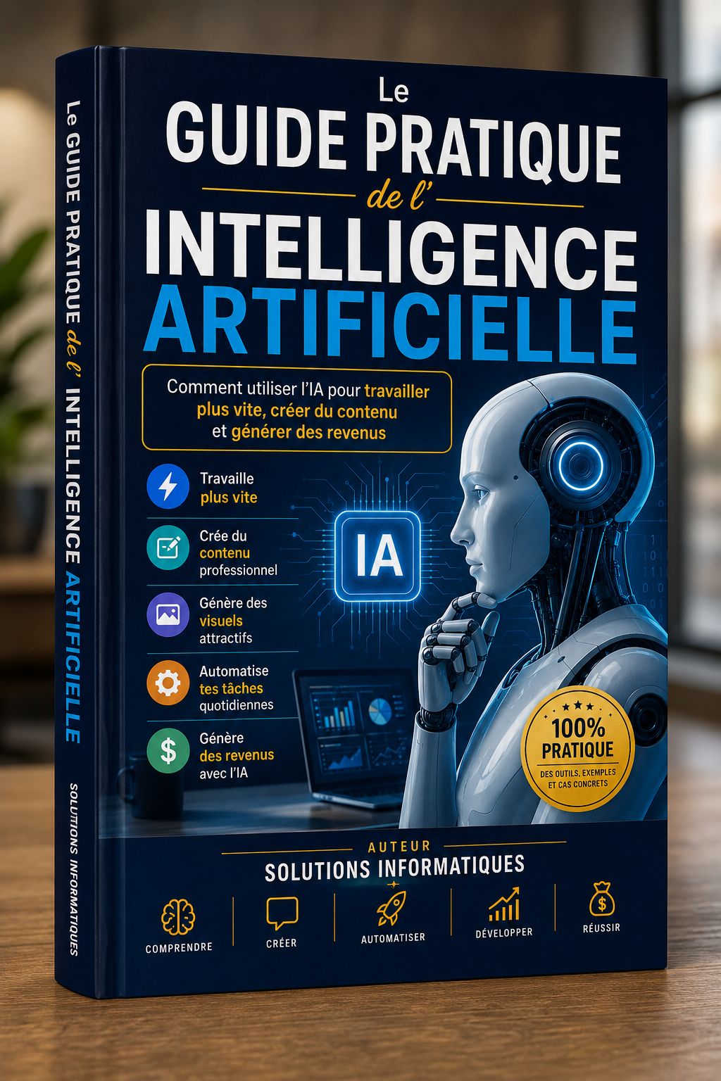 Le guide pratique de l'intelligence Artiffielle