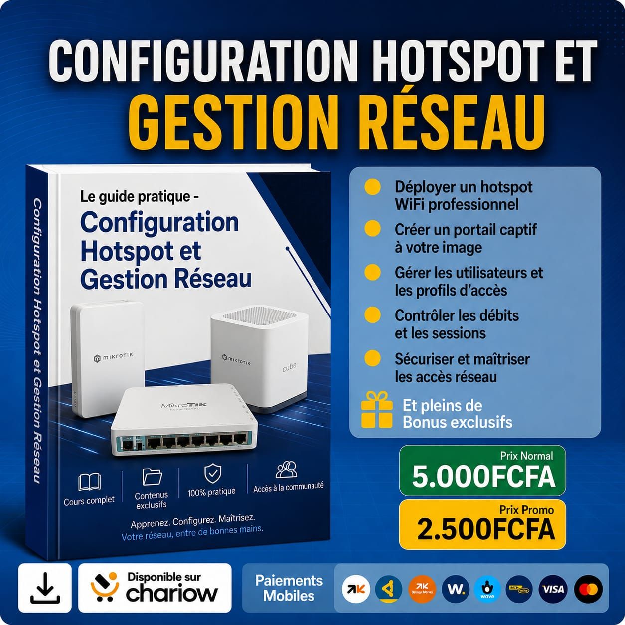 Configuration MikroTik Hotspot et Gestion Réseau — Module 2/5 : Apprenez à Configurer