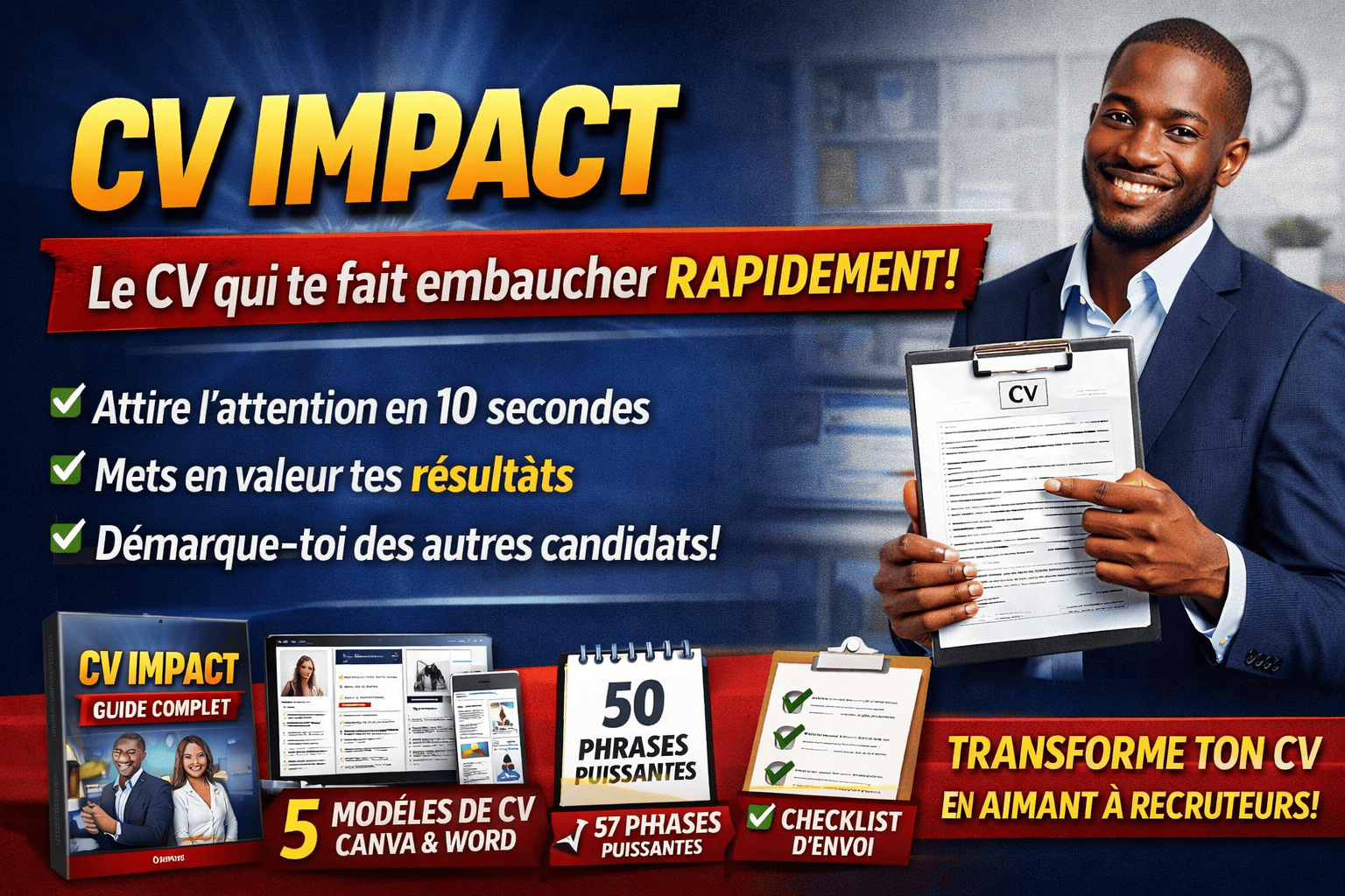 Comment créer un CV qui attire l’attention en 10 secondes et donne envie de t’appeler.