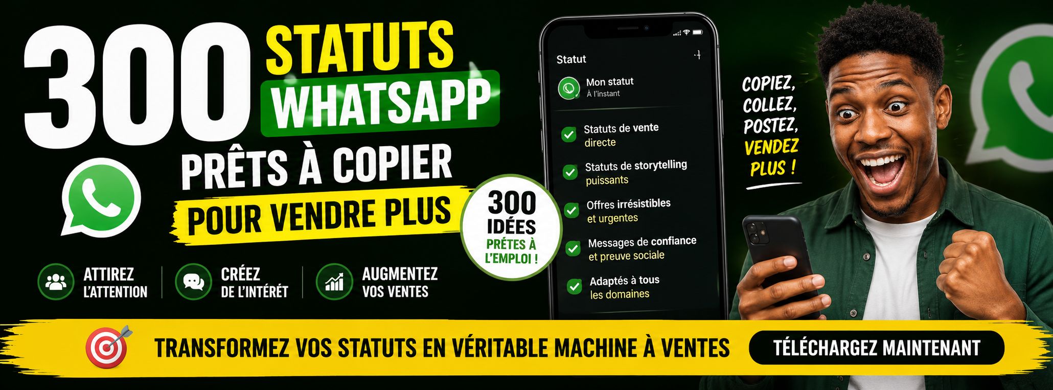 300 Statuts WhatsApp Prêts à Copier Pour Vendre Plus