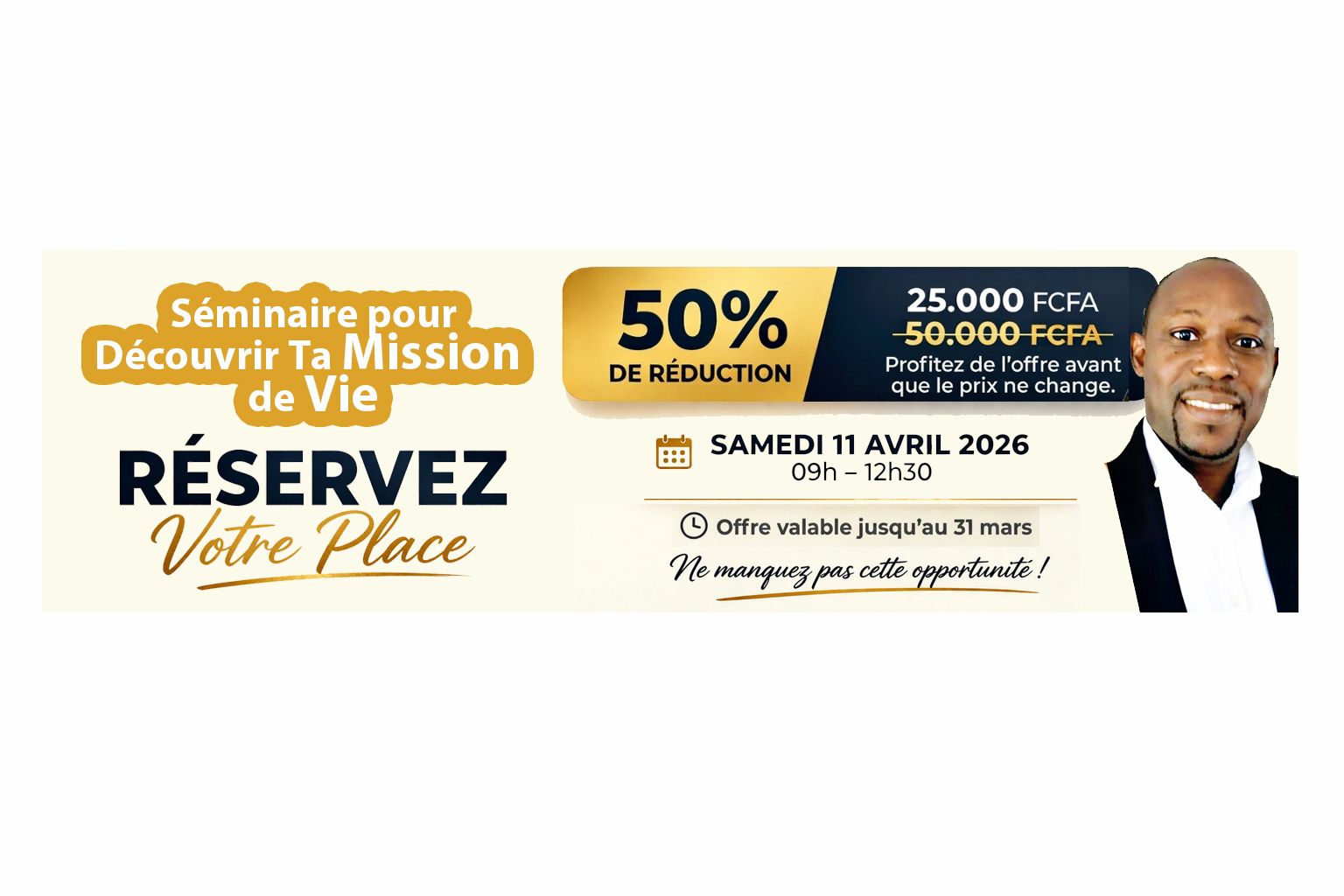 Achetez votre Ticket pour le séminaire sur Découvrir sa Mission de Vie (-50%)