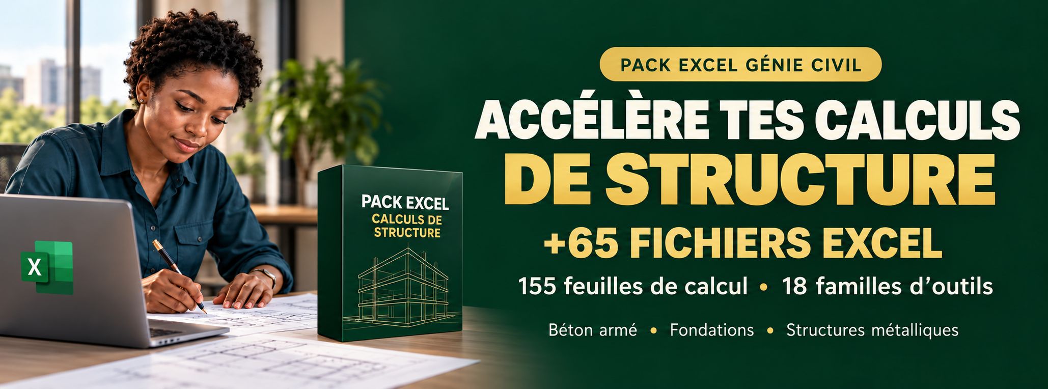 Pack Ingénieur BTP rapide™ : +65 Fichiers Excel Pro pour Vos Calculs de Structure