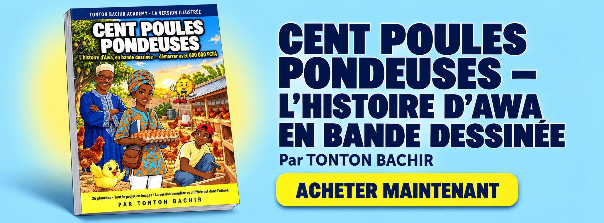 Cent poules pondeuses — l’histoire d’Awa en bande dessinée