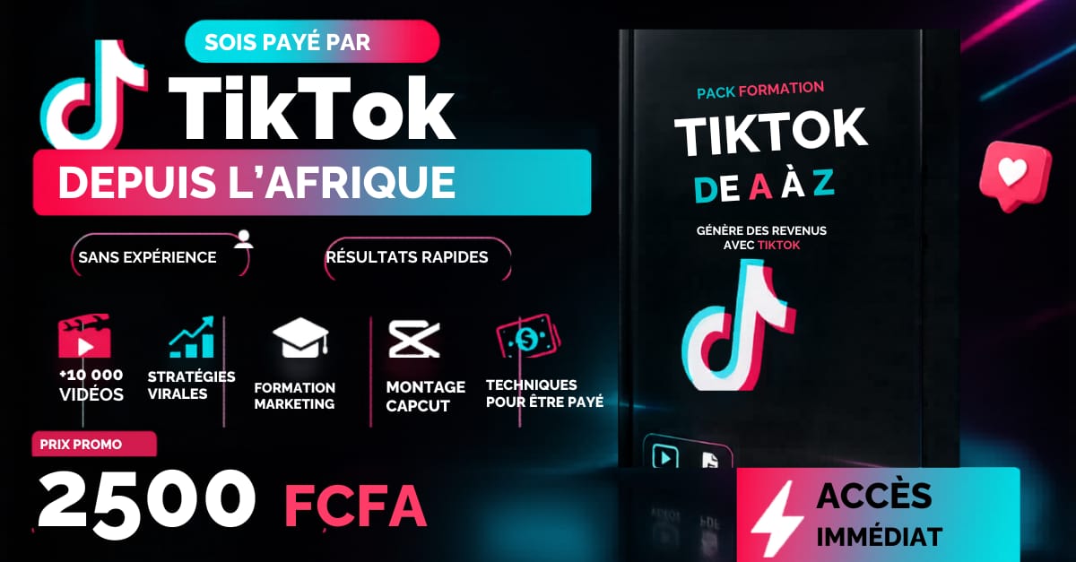 PACK SUCCÈS - MONÉTISATION TIKTOK