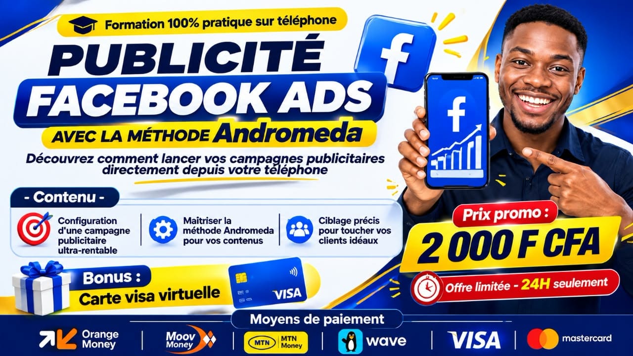 PUBLICITÉ FACEBOOK ADS AVEC LA METHODE ANDROMEDA