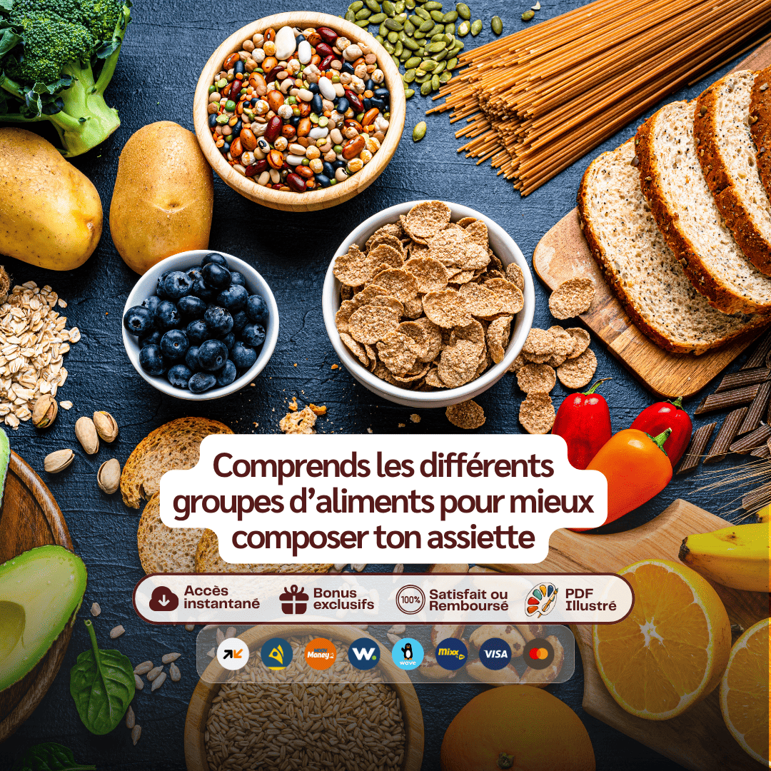 Apprends à mieux constituer tes repas en comprenant les groupes d'aliments et leurs particularités