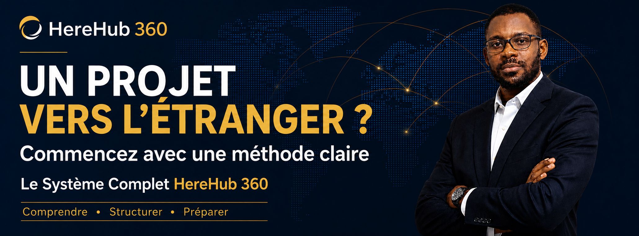 Le Système Complet HereHub 360 de Mobilité Internationale