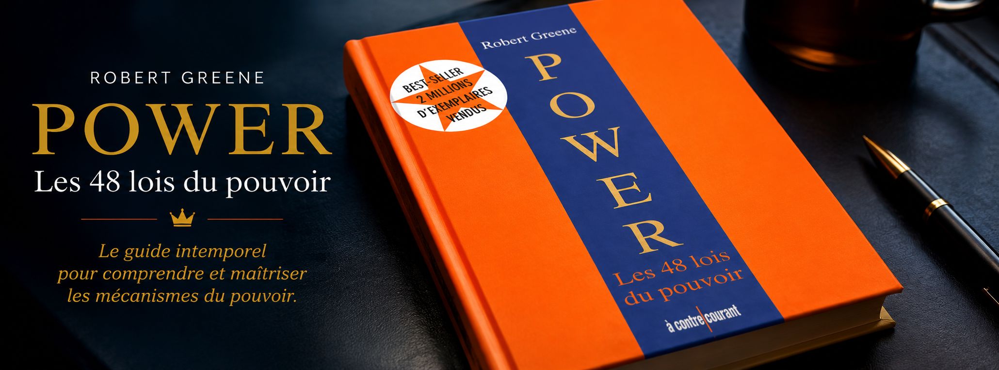 POWER : Les 48 lois du pouvoir