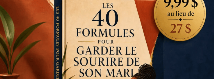 Les 40 formules pour garder le sourire de son mari