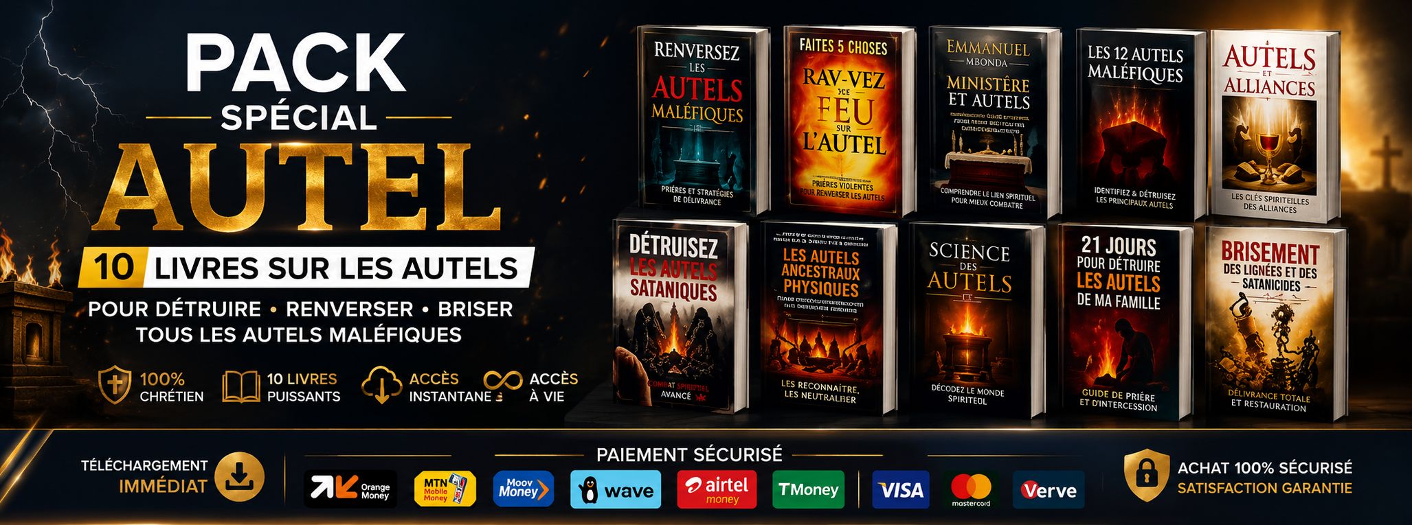 Pack Spécial  Autels, Alliances & Délivrance — 10 enseignements bibliques