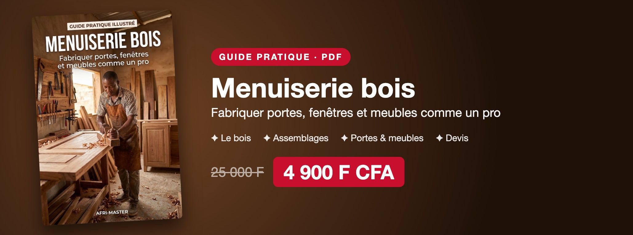 Menuiserie bois : le guide pour fabriquer portes, fenêtres et meubles comme un pro