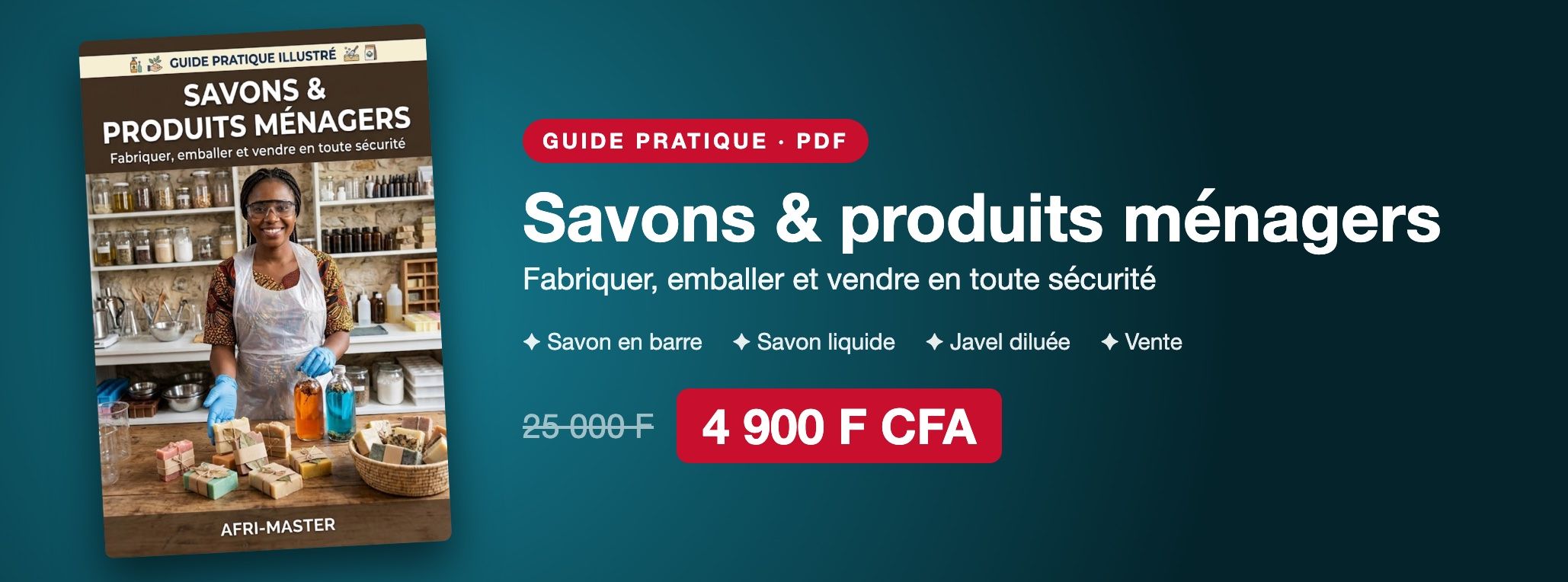 Savons & produits ménagers : fabriquer, emballer et vendre en toute sécurité