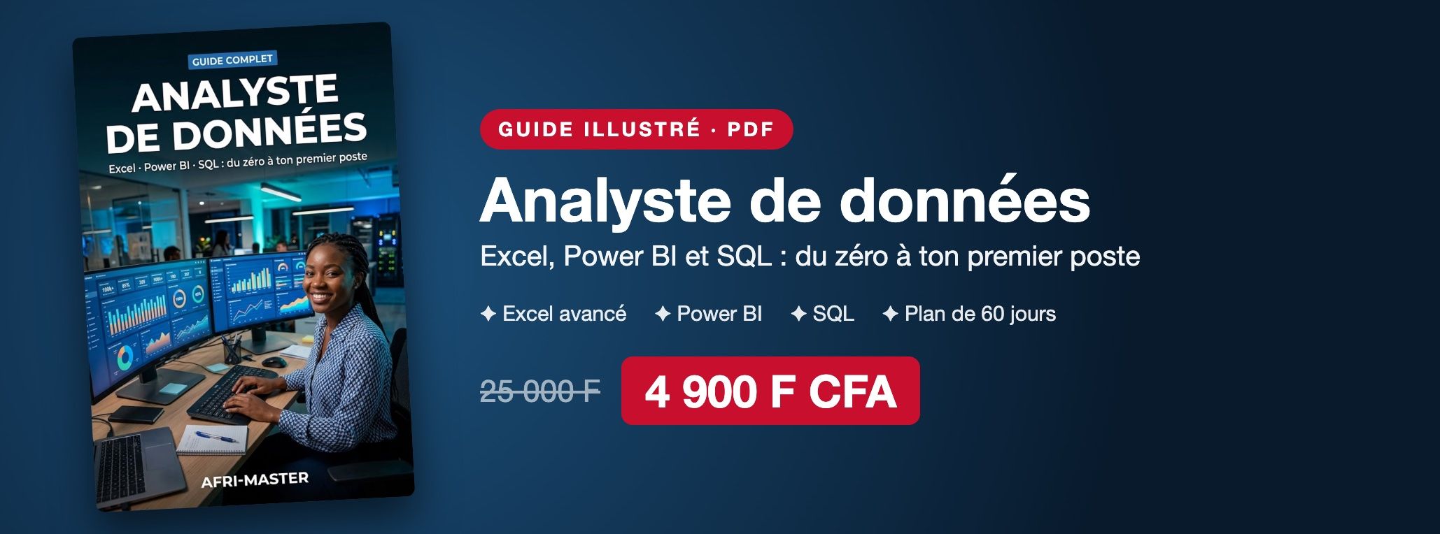 Analyste de données : le guide complet Excel, Power BI et SQL pour décrocher ton premier poste
