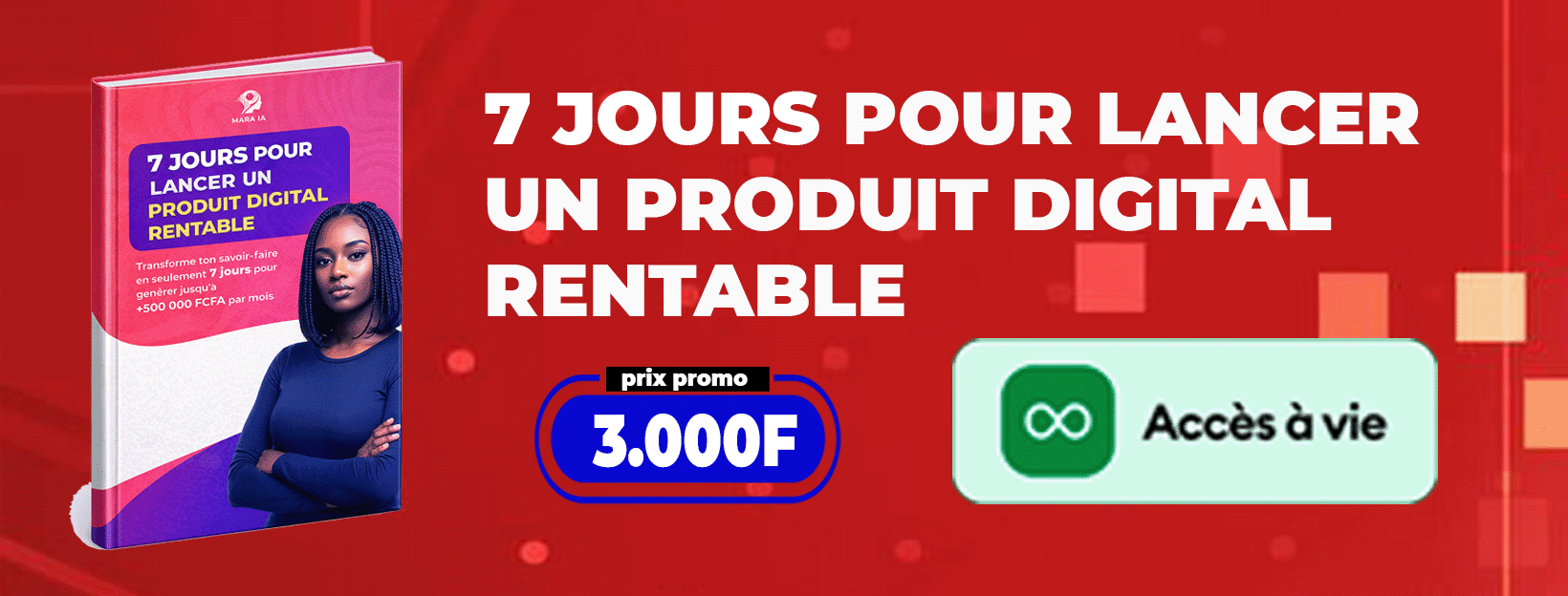 7 JOURS POUR LANCER UN PRODUIT DIGITAL RENTABLE