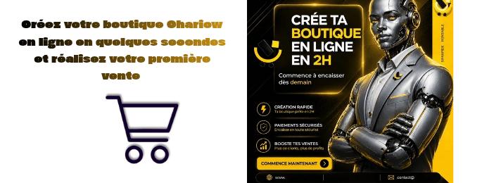 Créez votre boutique Chariow en ligne en quelques secondes et réalisez votre première vente