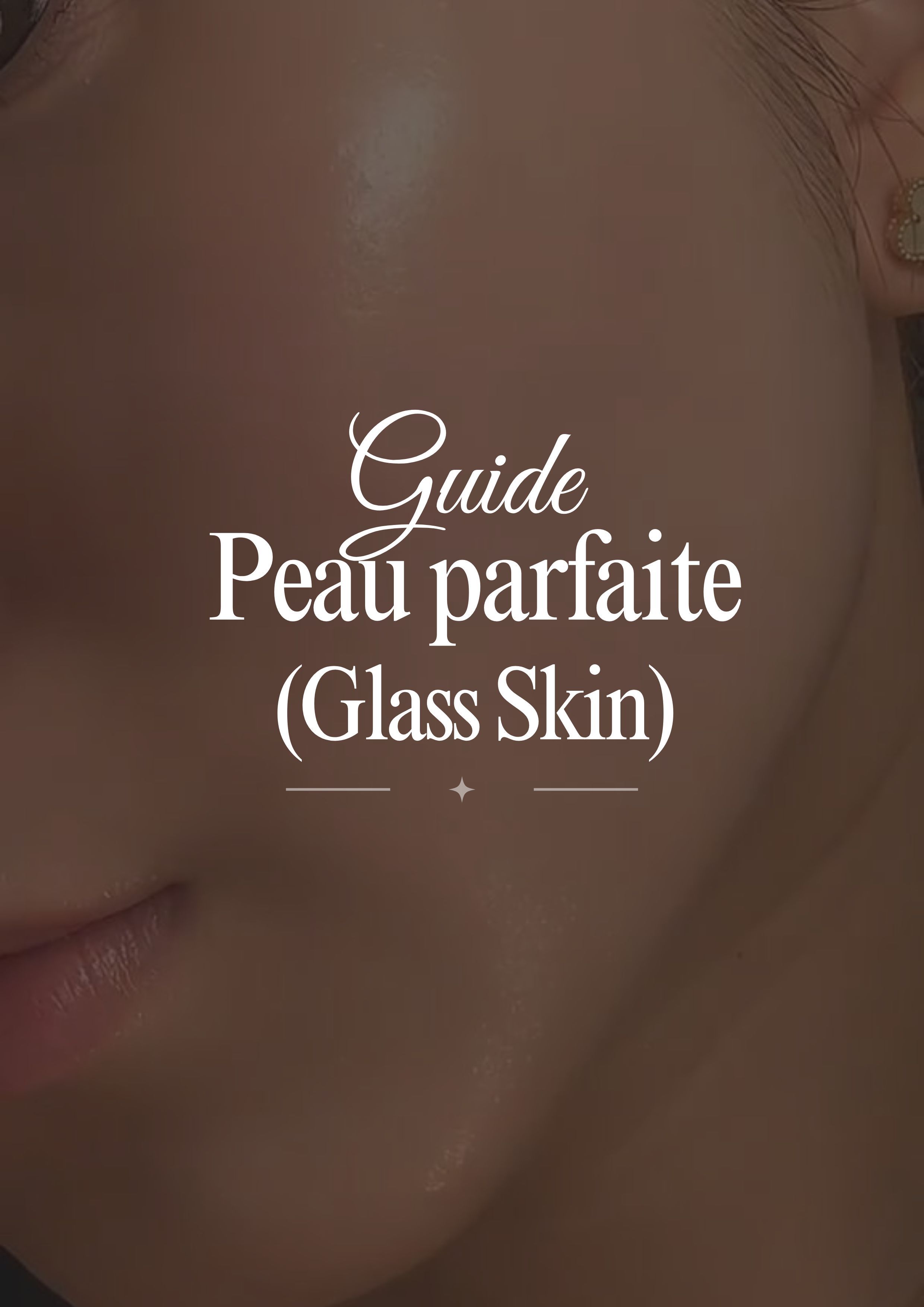 Les secrets d'une peau parfaite