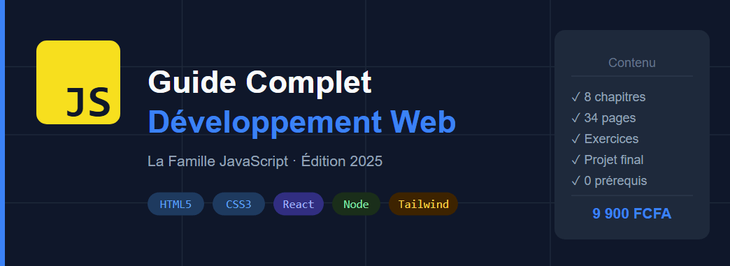 Guide Complet Développement Web — La Famille JavaScript