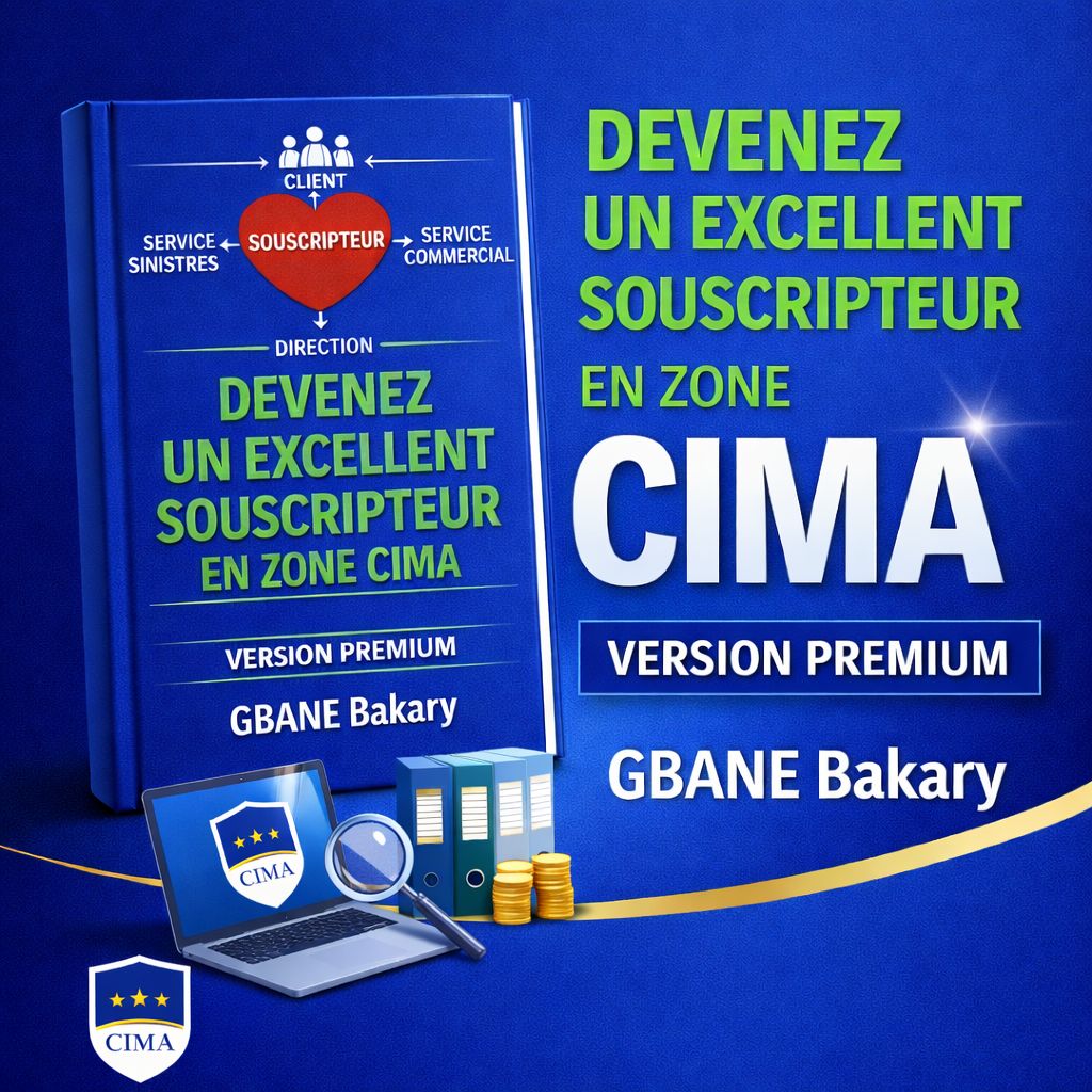 Devenez un Excellent souscripteur en Assurance dans la zone CIMA