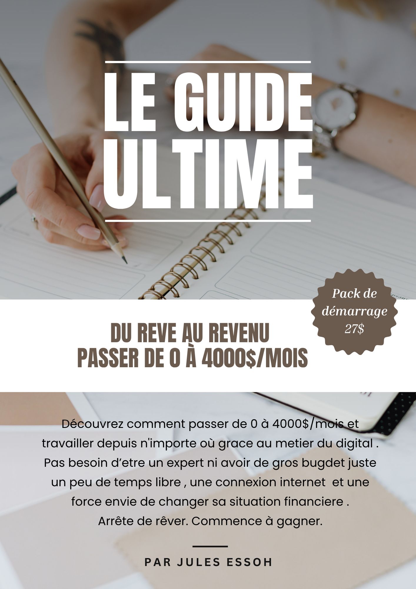 Du Rêve Au Revenu — Le Guide Complet