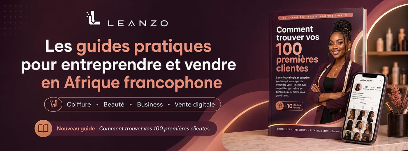 Comment trouver vos 100 premières clientes — Spécial Coiffure & Beauté