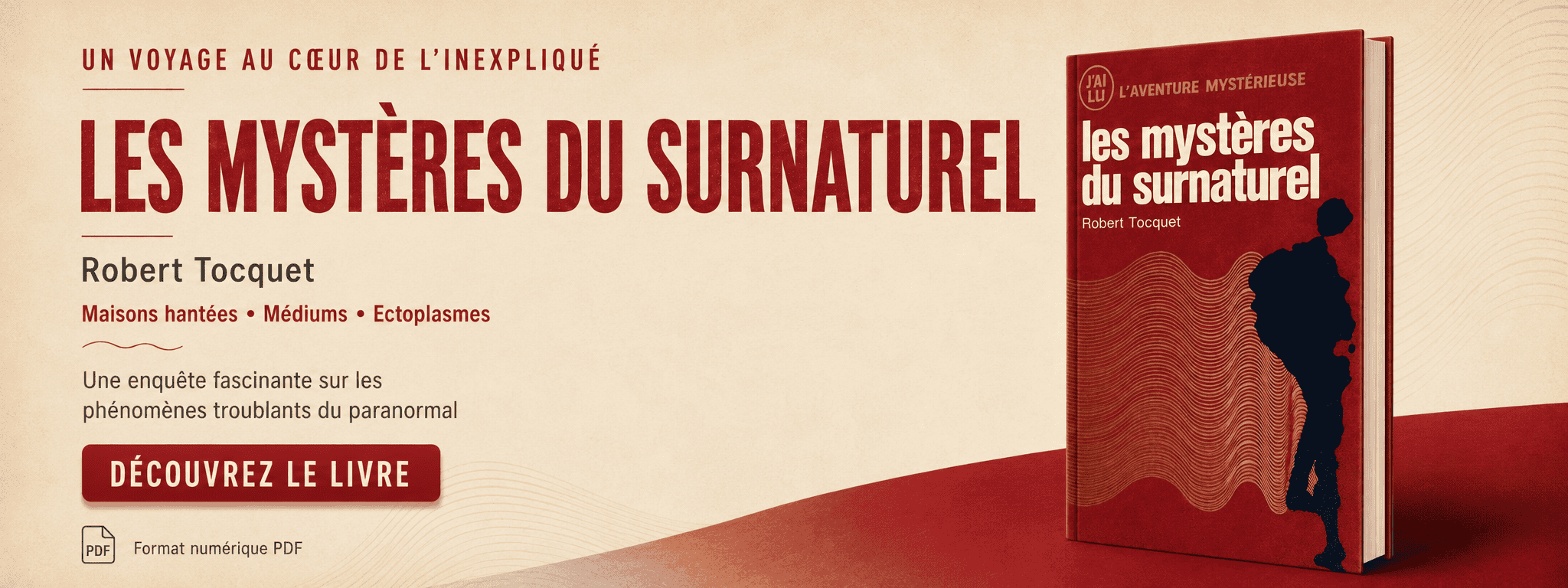 LES MYSTÈRES DU SURNATUREL