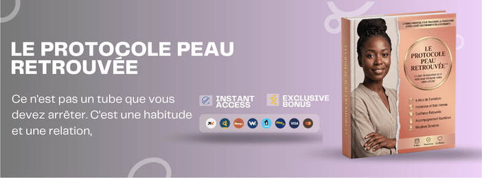 LE PROTOCOLE PEAU RETROUVÉE