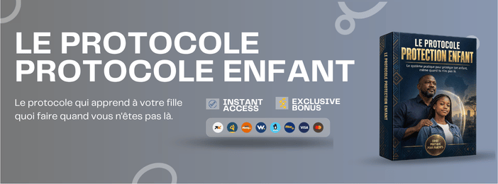 LE PROTOCOLE PROTECTION ENFANT