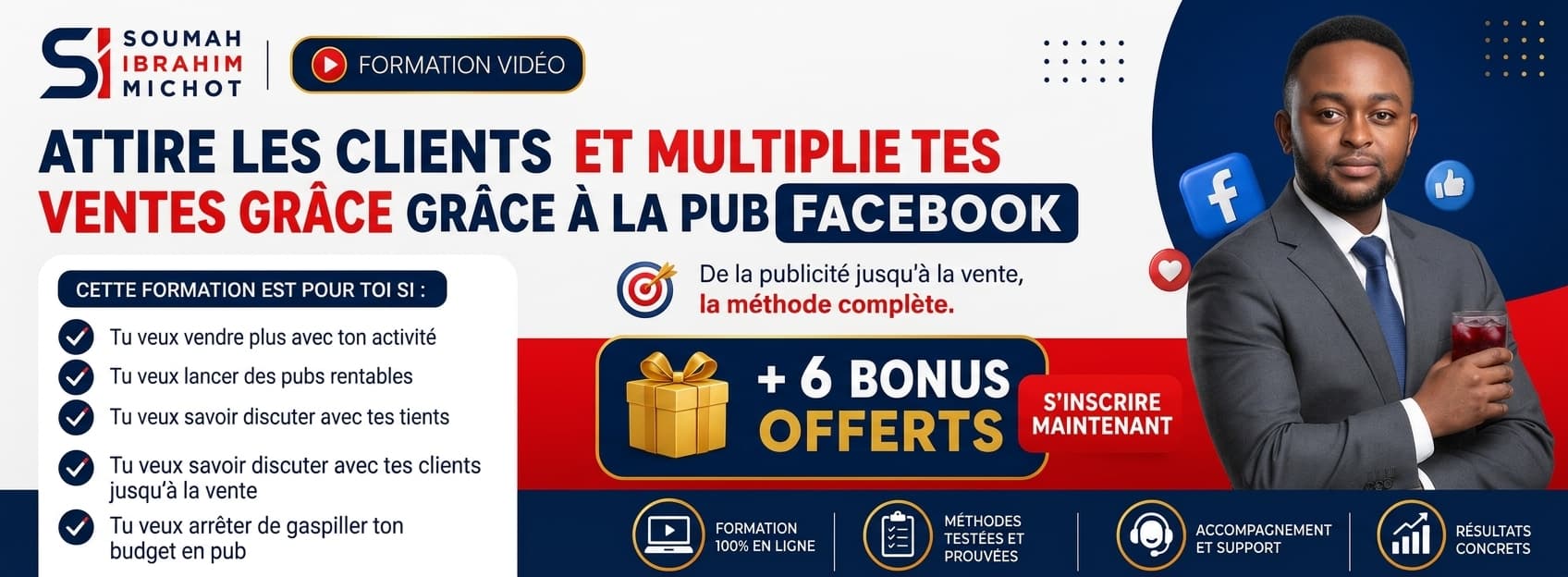 Attire les clients et multiplie tes ventes grâce à la publicité Facebook (Formation en ligne)