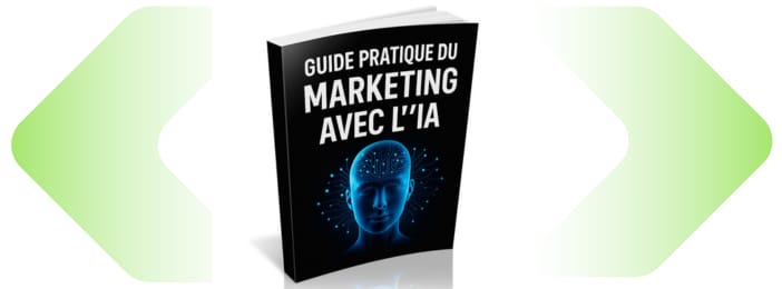 Guide Pratique du Marketing avec l’IA