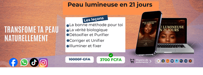 Peau Lumineuse en 21 Jours — Méthode naturelle pour peaux noires & métisses